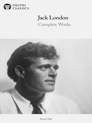 cover image of Delphi Complete Works of Jack London (Illustrated)